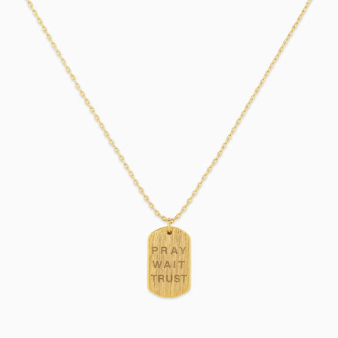 Pray Wait Trust Necklace