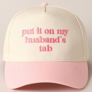 Put it On My Husband‘s Tab Trucker Hat - Pink