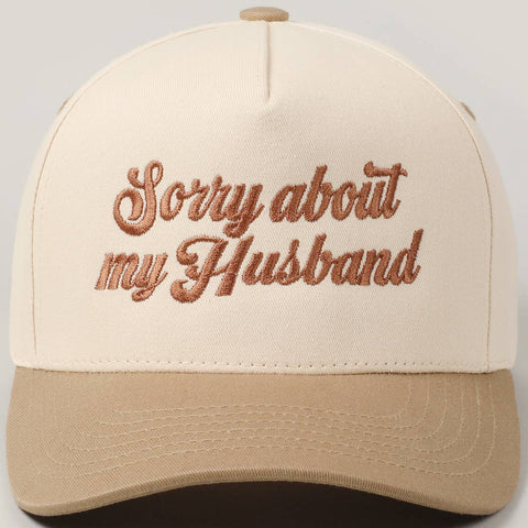 Sorry About My Husband Trucker Hat - Beige