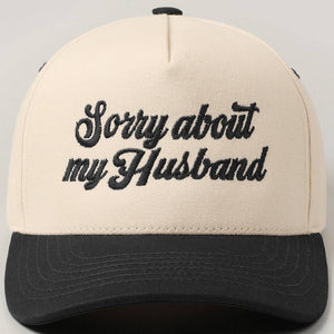 Sorry About My Husband Trucker Hat - Black